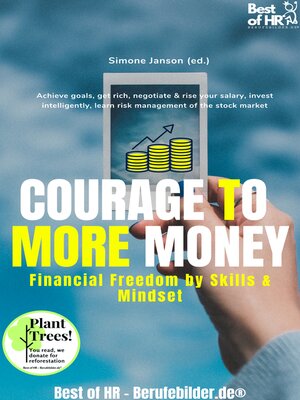 cover image of Courage to More Money! Financial Freedom by Skills & Mindset